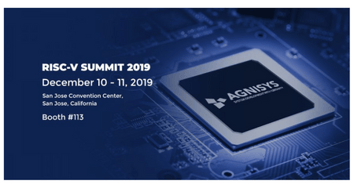 Agnisys to Demonstrate Solutions For RISC-V System Development at RISC-V Summit 2019
