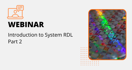 Introduction to System RDL Part 2