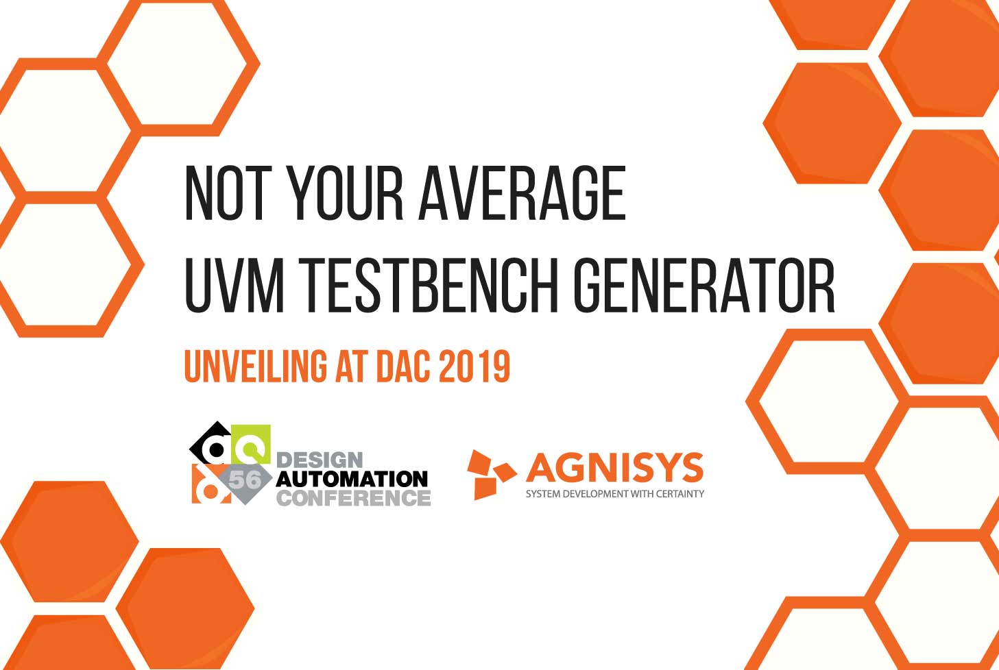 Not your Average UVM Testbench Generator – Unveiling at DAC 2019